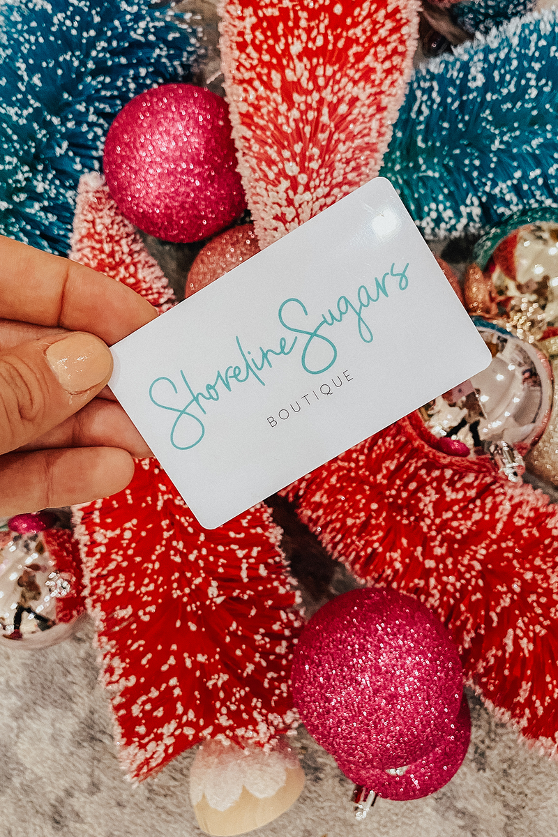 Gift Card Shoreline Sugars Boutique