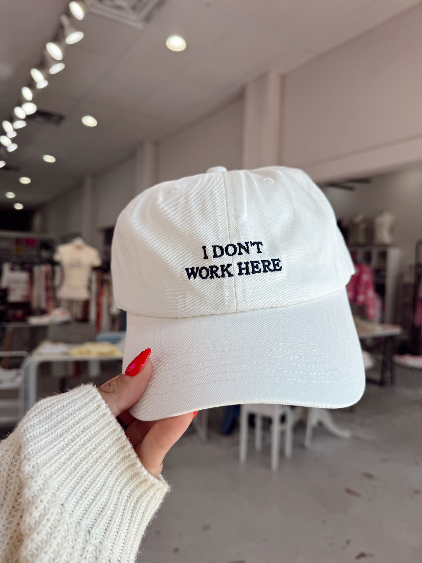 I Don't Work Here Embroidered Hat Ivory